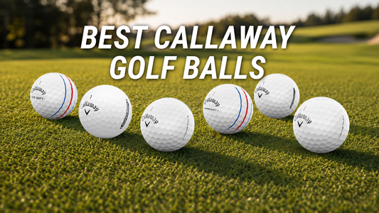 Best Callaway Golf Balls by Swing Speed
