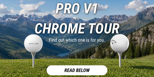 Chrome Tour vs. Pro V1: Which Premium Golf Ball Is Right for You?